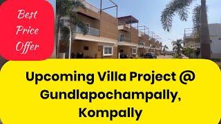 Gated community Villas at Kompally || Gundlapochampally || Early Bird offer || Integrity Homes