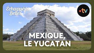 Mexique, escale au Yucatan - Échappées belles