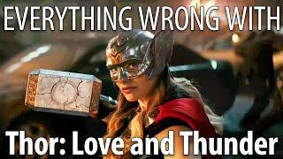 Everything Wrong With Thor: Love and Thunder in 23 Minutes or Less