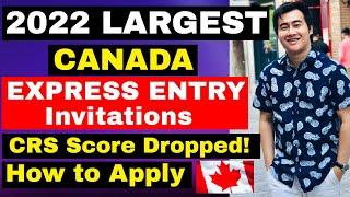 2022 LARGEST CANADA EXPRESS ENTRY INVITATIONS! | ZT CANADA IMMIGRATION