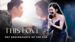 Eps 225 | DAVICHI - This Love(이 사랑) l Descendants of the Sun OST | Kartika Wang Live Performance