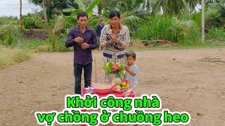 Khởi công xây nhà hai vợ chồng cùng 3 đứa con bị bão cuốn sập nhà phải ở chuồng heo | YẾN TRẦN TV