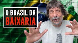 O BRASIL DA BAIXARIA - EDUARDO BUENO