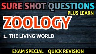 CHAPTER 1 THE LIVING WORLD  / PLUS ONE BIOLOGY | ZOOLOGY |  MOST  IMPORTANT QUESTIONS /PLUS LEARN