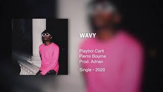 Playboi Carti x Pierre Bourne - WAVY (Prod. Adrian) • 432hz