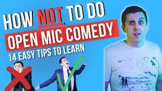 How NOT to do Open Mic Stand-Up Comedy in 14 Tips