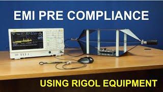 How to perform EMI Pre compliance measurement using Rigol test equipment