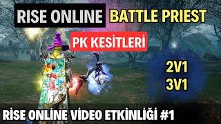 Rise Online Battle Priest PK Kesitleri Bölüm 1 | Death Valley | Video Etkinliği