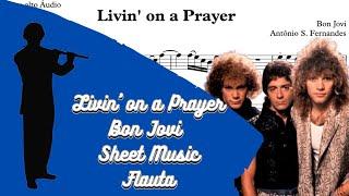 Livin' on a Prayer - Bon Jovi [SheetMusic] Flauta PlayAlong