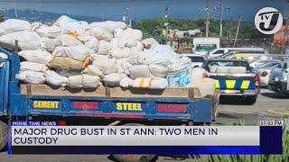 Major Drug Bust in St Ann: 2 men in Custody | TVJ News