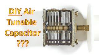 Crystal Radio--DIY Air Tune Capacitor? Pt1 (4K)