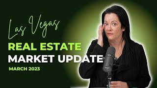 Las Vegas Real Estate Market Update | March 2023