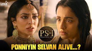 PS 1 | Ponniyin Selvan Alive...? | Vikram | Aishwarya Rai | Trisha | Jayam Ravi |Karthi| Lyca