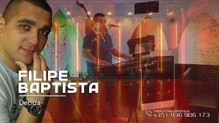 FILIPE BAPTISTA - decida  (ao vivo)