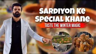 Sardiyon ke Special Khane | Taste The Winter Magic with Siraj Caterers