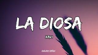 Xavi - La Diosa (Letras)