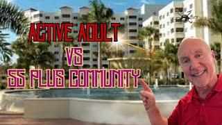 Active adult community vs. 55 plus community, what's the difference?