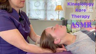 ASMR Kinesiology TCM & Kore Therapy | Unintentional ASMR Real Person