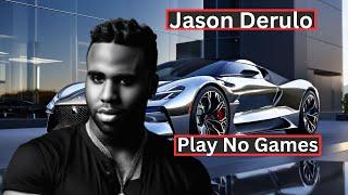 Jason Derulo - Play No Games #yt #music #ytviral #englishsong #entertainment #love #ytvideoes #song