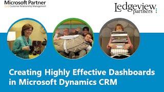 Creating Highly Effective Dashboards in Microsoft Dynamics CRM