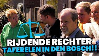 Rijdende Rechter taferelen in Den Bosch!!