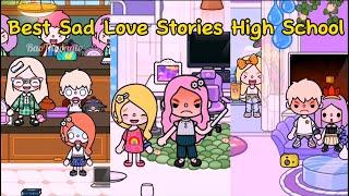 Best Sad Love Stories High school Toca Boca Compilation | Sad Story Toca Boca | Toca Life World