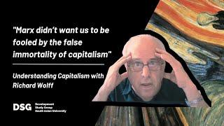 Understanding Capitalism   Richard Wolff   Development Study Group