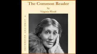 The Common Reader - Virginia Woolf [Audiobook ENG]