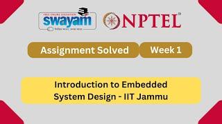 Introduction to Embedded System Design Week 1 || NPTEL ANSWERS 2025 #nptel #nptel2025 #myswayam