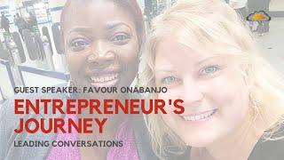 Entrepreneur's Journey: Favour Onabanjo in Leading Conversations | DiscoverChange