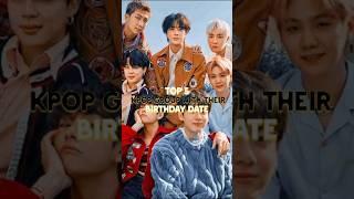 Top 5 kpop group with their birthday date #kpop #group #birthday #shorts