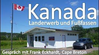 Kanada ► Landerwerb und Fuß fassen