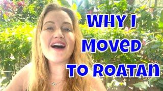 Why I Ditched The Us And Embraced Roatan Honduras || Lauren Hughes Realtor and Investor