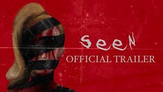 Seen: Official Trailer | Horror Short Film