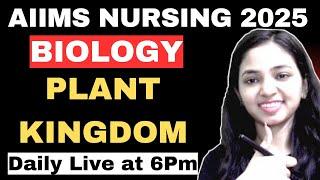 Plant Kingdom I Lecture-1 I AIIMS Nursing/ Paramedical 2025 I Biology I Selection #nursingstudent