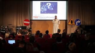 You are the "interface" of your desires | Stach Nowak | TEDxMarszałkowska