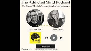 Short Clip: Episode 222:  Jackie Frankie: The Addicted Mind Podcast