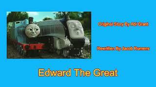 Edward The Great - Rewritten By Jacob Rumens