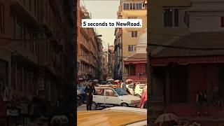5 seconds to new road. #kathmandu #newroad