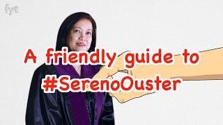 A friendly guide to Sereno's ouster