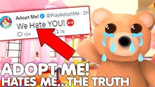 THIS IS WHY ADOPT ME HATES ME...THE TRUTH! (BYE...) ROBLOX