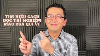 #13)  Cách đọc kết quả xét nghiệm máu để hiểu rõ sức khỏe của bạn.