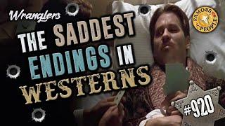 The Saddest Endings in Westerns