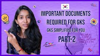 Important Documents required for GKS | GKS Simplified for you | Part 2 | Bonus points | South Korea