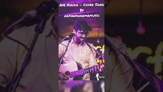 Aye Khuda || Cover Song || Salim Merchant || Naman Sharma || Shahid Kapoor || Bhadraksh Band