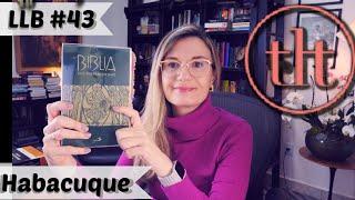 Leitura Literária da Bíblia (LLB#43): Habacuque