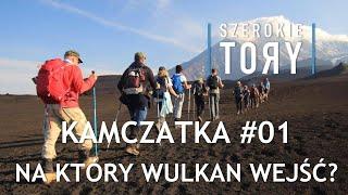 KAMCZATKA #01 Na który wulkan wejść?