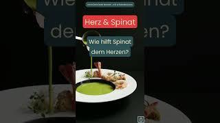 Wie hilft Spinat dem Herzen?  #Kulinarisch