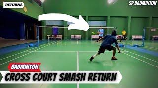 Badminton Cross Court Smash Return For Singles | SP Badminton