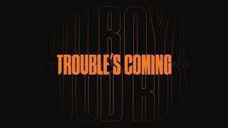 Royal Blood - Trouble's Coming (Official Audio)